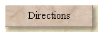 Directions
